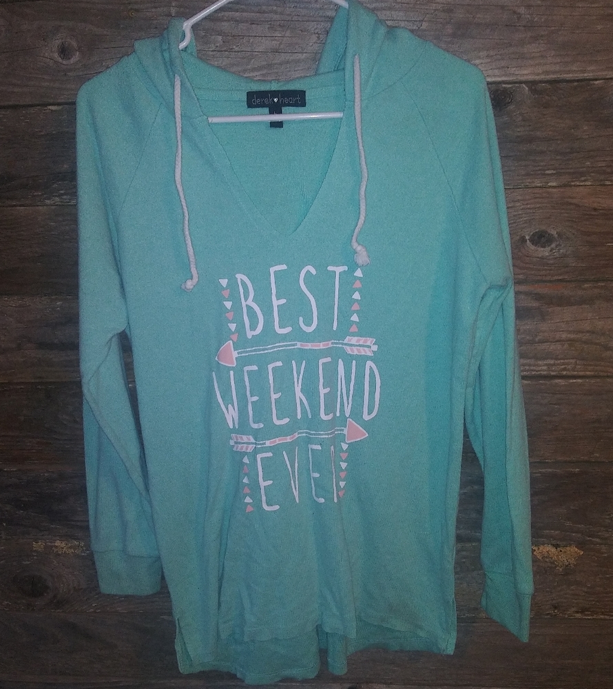 Best Weekend Ever hoodie